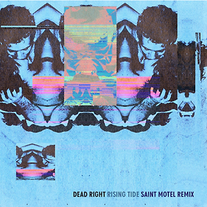 DEAD RIGHT - Rising Tide