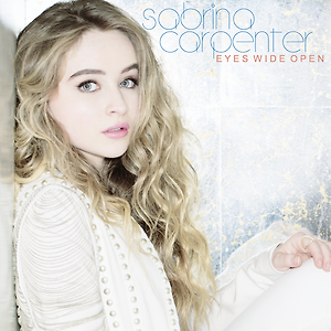 Sabrina Carpenter - Eyes Wide Open