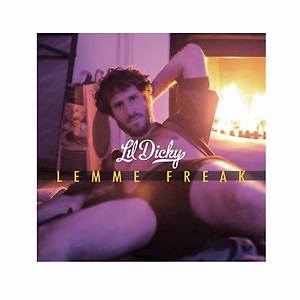 Lil Dicky - Lemme Freak