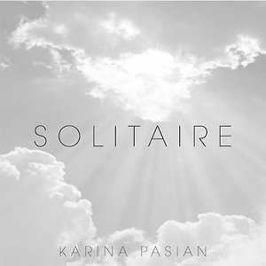 Karina Pasian - Solitaire