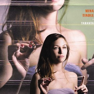 Mina Tindle - Taranta