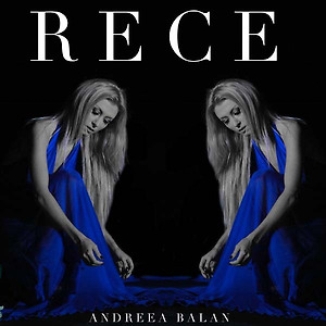 Andreea Balan - RECE
