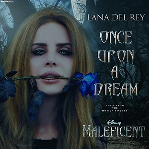 Lana Del Rey - Once Upon A Dream