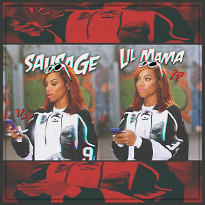 Lil Mama - Sausage