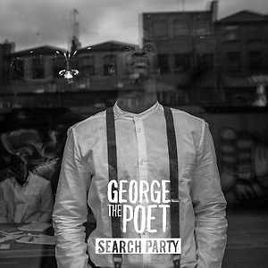 George The Poet - Search Party