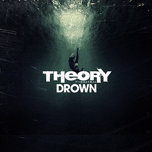 Theory of a Deadman - Drown
