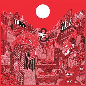 Young & Sick - Ghost Of A Chance