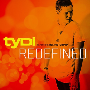 tyDi  ft. Melanie Fontana  - Redefined