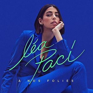 Léa Paci - À nos folies