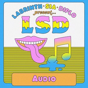 LSD ft. Sia, Diplo, Labrinth - Audio