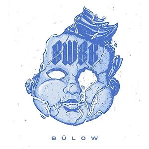 bülow - Boys Will Be Boys
