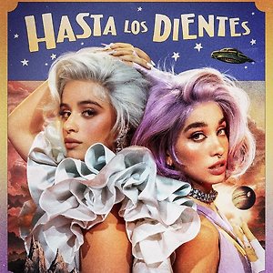 Camila Cabello, Maria Becerra - Hasta Los Dientes