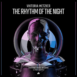 Viktória Metzker - THE RHYTHM OF THE NIGHT