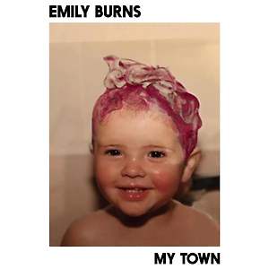 Emily Burns - Is It Just Me?