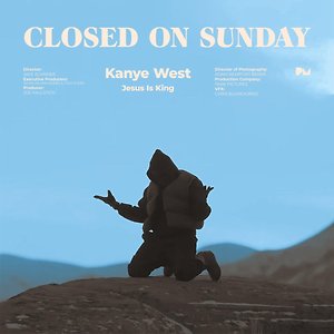Kanye West - Closed On Sunday