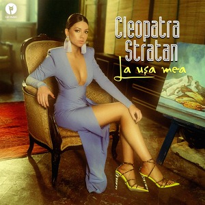 Cleopatra Stratan - La usa mea