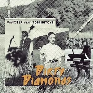 Vanotek ft. Tobi Ibitoye - Dirty Diamonds