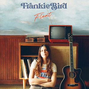 Frankie Bird - Float