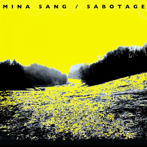 MINA SANG - Sabotage