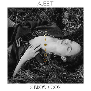 Ajeet - Shadow Moon
