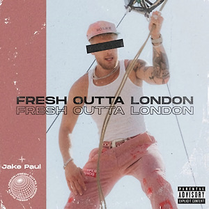 Jake Paul - Fresh Outta London