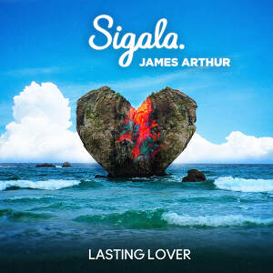 Sigala, James Arthur - Lasting Lover