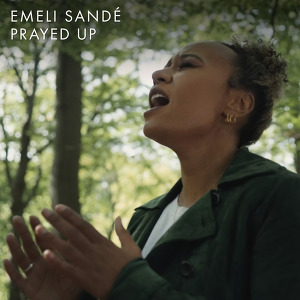 Emeli Sandé - Prayed Up