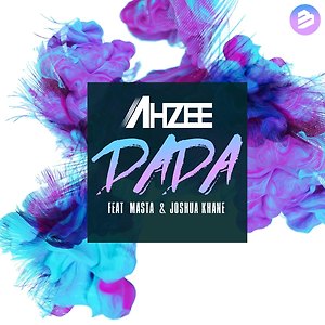 Ahzee ft. Masta & Joshua Khane - DADA