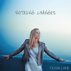 Olivia Lane - Nothing Changes