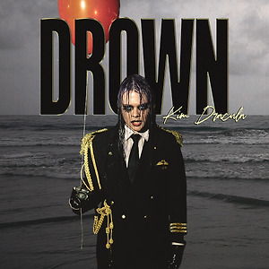 Kim Dracula - Drown