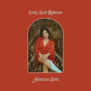 Emily Scott Robinson - Let 'em Burn