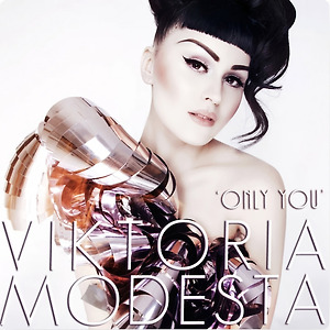 Viktoria Modesta  - Only You