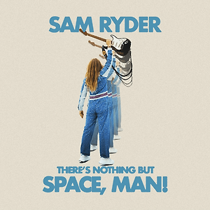 Sam Ryder - All The Way Over