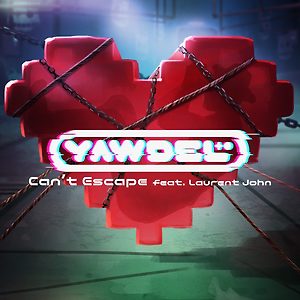Yawdel ft. Laurent John - Can't Escape