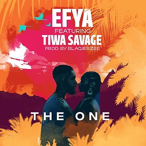 EFYA ft. Tiwa Savage - THE ONE