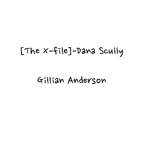 [질리언 앤더슨] (2) - The X-FIle  / 15pics