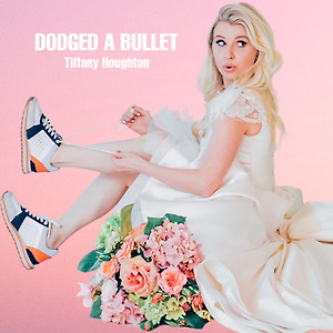 Tiffany Houghton - Dodged a Bullet