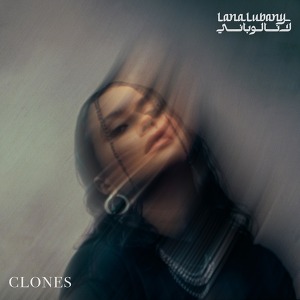 Lana Lubany - CLONES