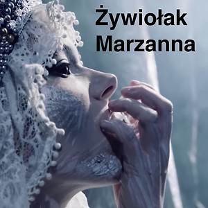 Żywiołak - Marzanna