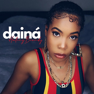 Dainá - Hating Brandy