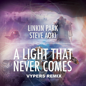 Steve Aoki and Linkin Park - A Light That Never Comes (Vicetone Remix)