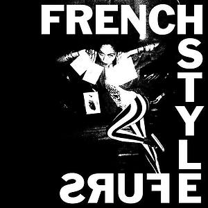 French Style Furs - Turn or Burn
