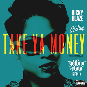 Ricky Blaze ft. Chelley - Take Ya Money