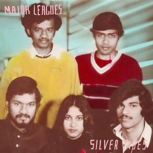 Major Leagues - Silver Tides