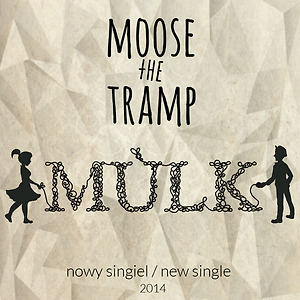 Moose The Tramp - Dance (As You Are)
