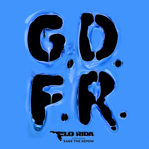 Flo Rida  ft. Sage The Gemini and Lookas - GDFR