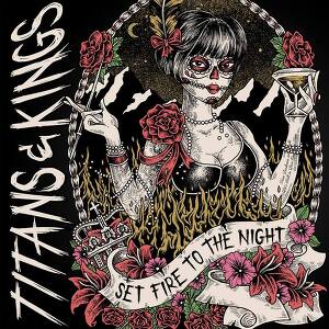 Titans & Kings - Set Fire To The Night