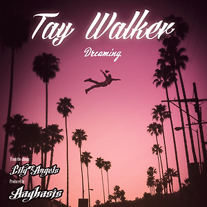 AAyhasis ft. Tay Walker  - Dreaming