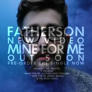 Fatherson - Mine For Me