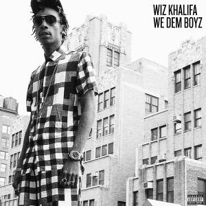 Wiz Khalifa - We Dem Boyz